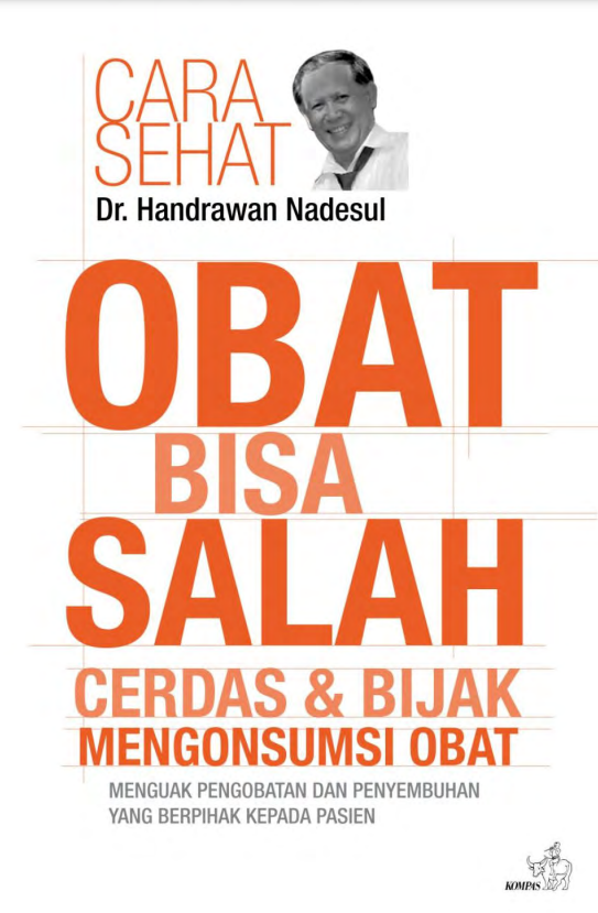 Obat Bisa Salah, Cerdas dan Bijak Mengonsumsi Obat